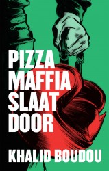 Pizzamaffia slaat door • Pizzamaffia slaat door • Pizzamaffia slaat door
