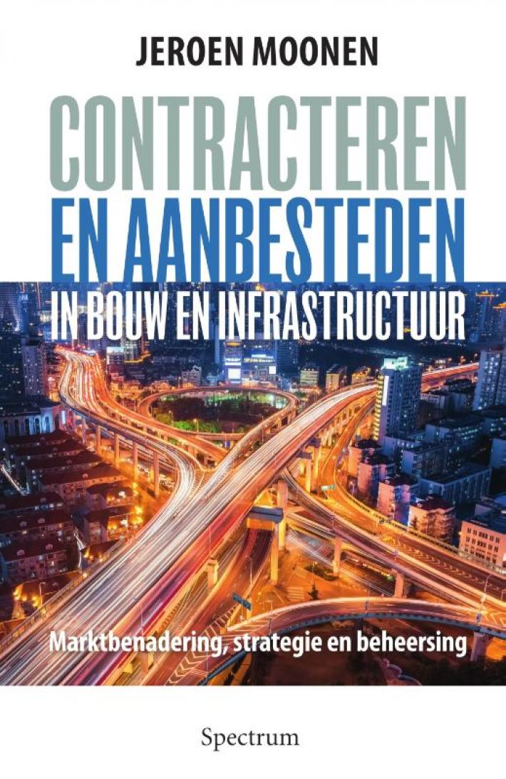 Contracteren en aanbesteden in de bouw en infrastructuur