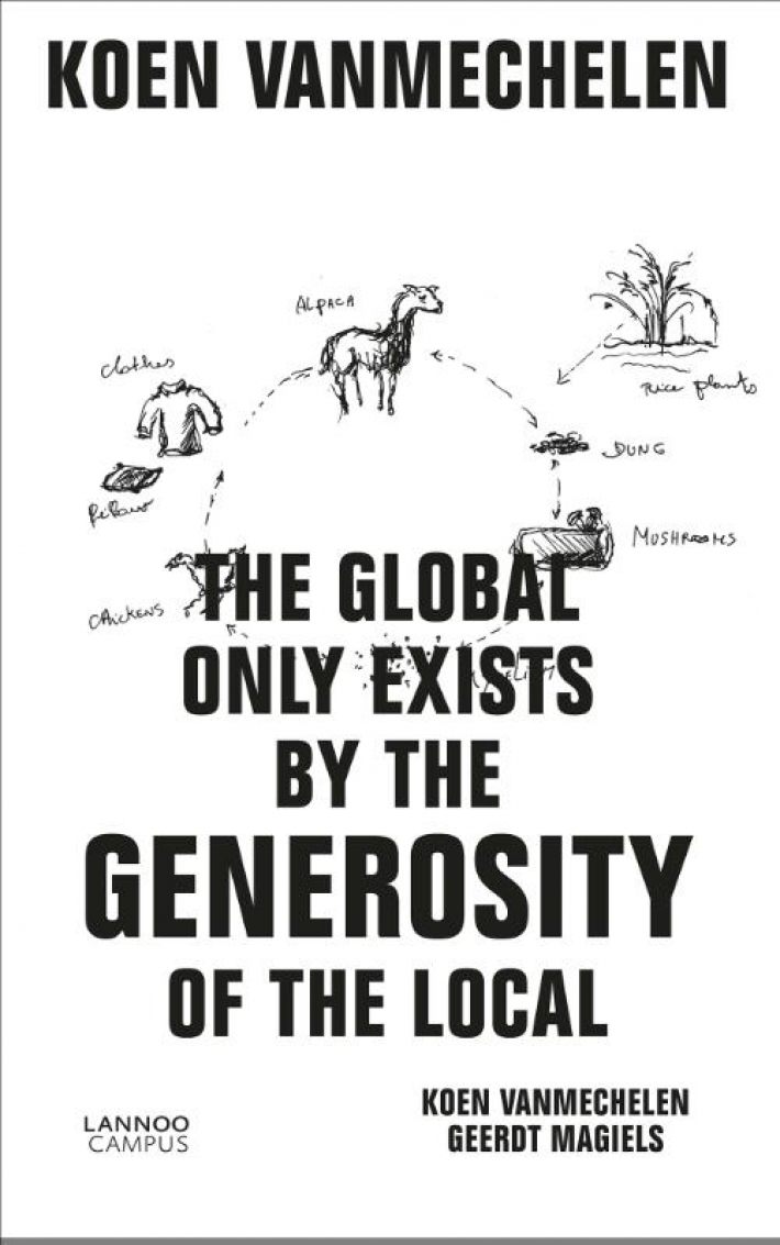 The global only exists by the generosity of the local