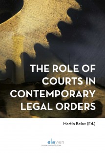 The Role of Courts in Contemporary Legal Orders • The Role of Courts in Contemporary Legal Orders