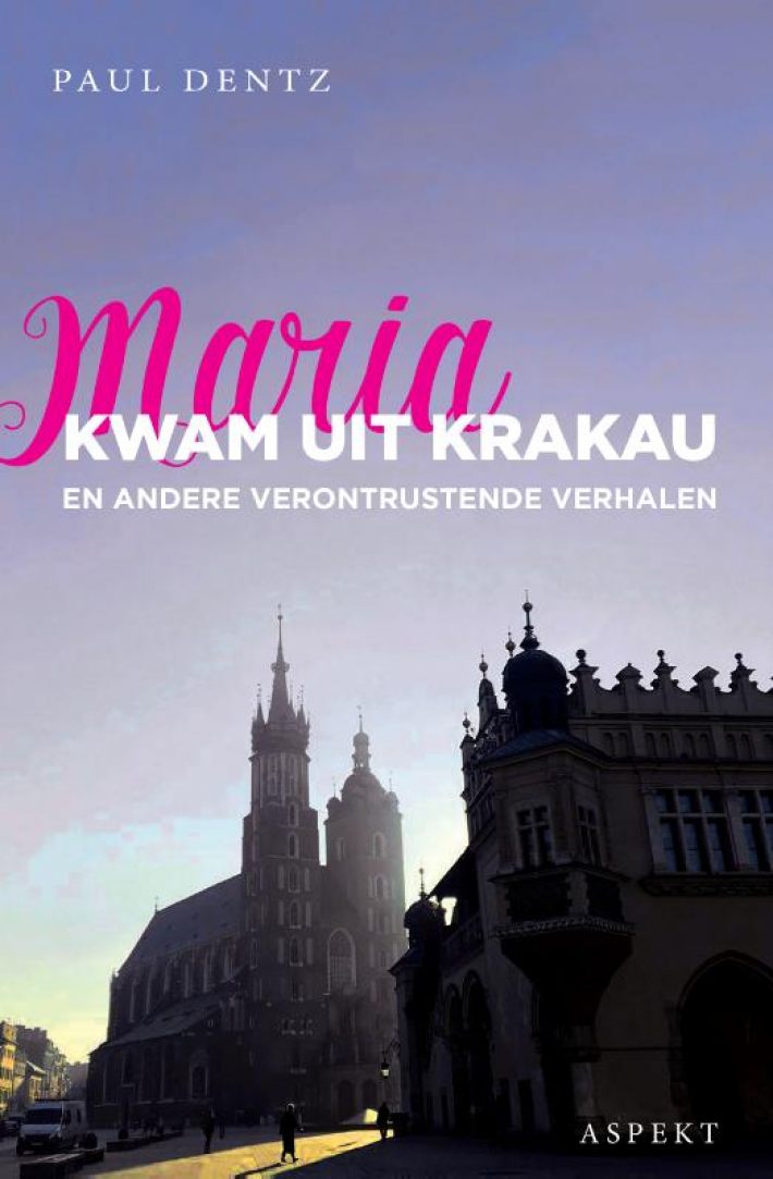 Maria kwam uit Krakau • Maria kwam uit Krakau