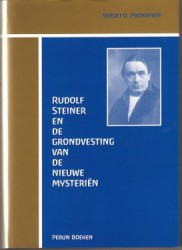 Rudolf Steiner en de grondvesting van de nieuwe mysterien
