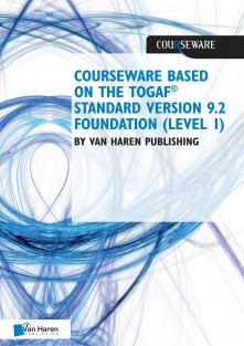 Courseware based on The TOGAF® Standard, Version 9.2 - Foundation (Level 1) • Courseware based on The TOGAF® Standard, Version 9.2 - Foundation (Level 1)
