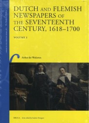 Dutch and Flemish Newspapers of the Seventeenth Century, 1618-1700 (2 Vols.