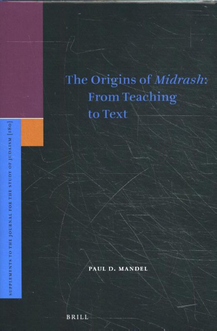 The Origins of <i>Midrash</i>: From Teaching to Text