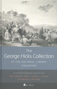 The George Hicks Collection at the National Library, Singapore