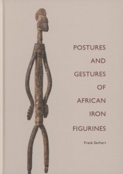 POSTURES AND GESTURES OF AFRICAN IRON FIGURINES