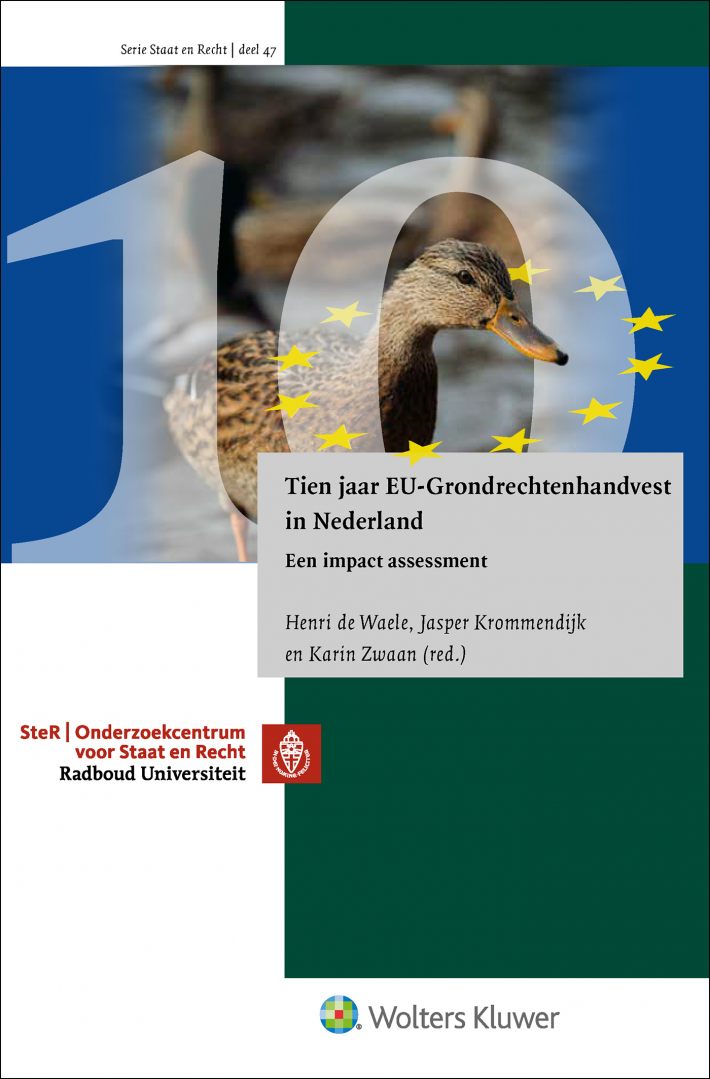 Tien jaar EU-Grondrechtenhandvest in Nederland • Tien jaar EU-Grondrechtenhandvest in Nederland