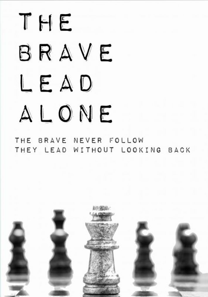 The Brave Lead Alone