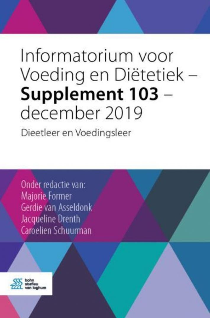 Informatorium voor Voeding en Diëtetiek – Supplement 103 – december 2019 Informatorium voor Voeding en Diëtetiek – Supplement 103 – december 2019