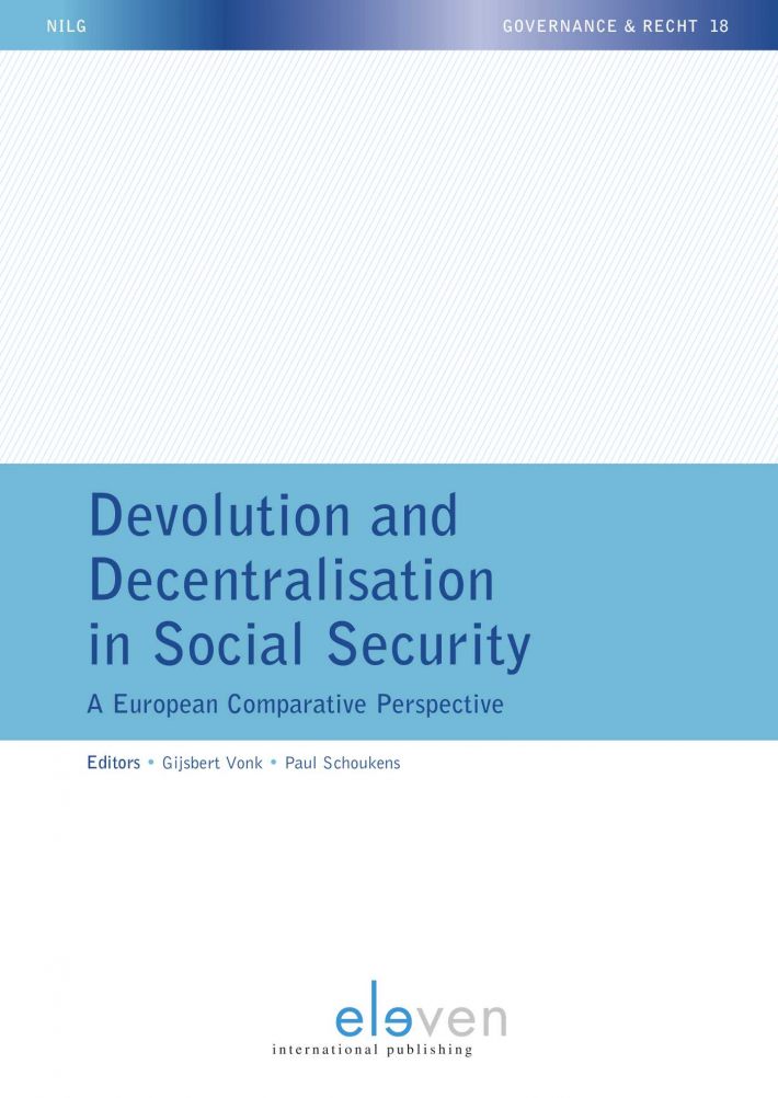 Devolution and Decentralisation in Social Security • Devolution and Decentralisation in Social Security