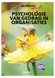 Psychologie van gedrag in organisaties • Psychologie van gedrag in organisaties