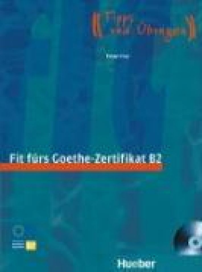 Start Deutsch 1 Fit fürs Goethe-Zertifikat B2