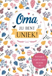 Oma jij bent uniek!