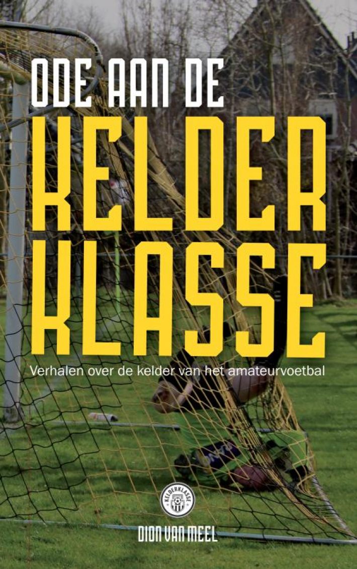 Ode aan de Kelderklasse