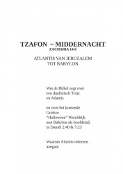 TZAFON ~ MIDDERNACHT, ZACHARIA 14:6, ATLANTIS VAN JERUZALEM TOT BABYLON