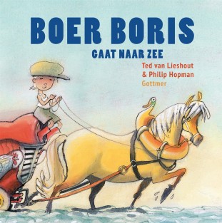Boer Boris gaat naar zee • Boer Boris gaat naar zee • Boer Boris gaat naar zee • Boer Boris gaat naar zee