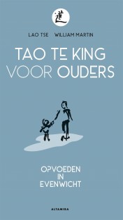 Tao Te King voor ouders • Tao Te King voor ouders