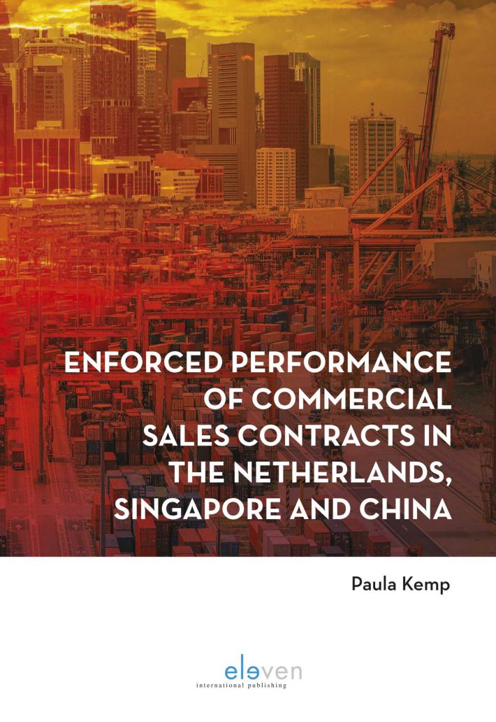 Enforced performance of commercial sales contracts in the Netherlands, Singapore and China • Enforced performance of commercial sales contracts in the Netherlands, Singapore and China