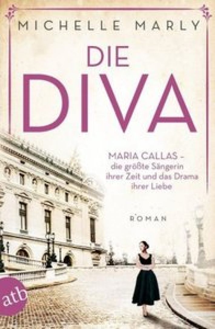 Die Diva (Mutige Frauen zwischen Kunst und Liebe)