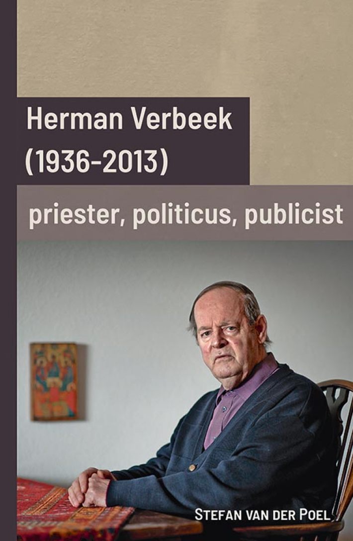 Herman Verbeek (1936-2013): priester, politicus, publicist