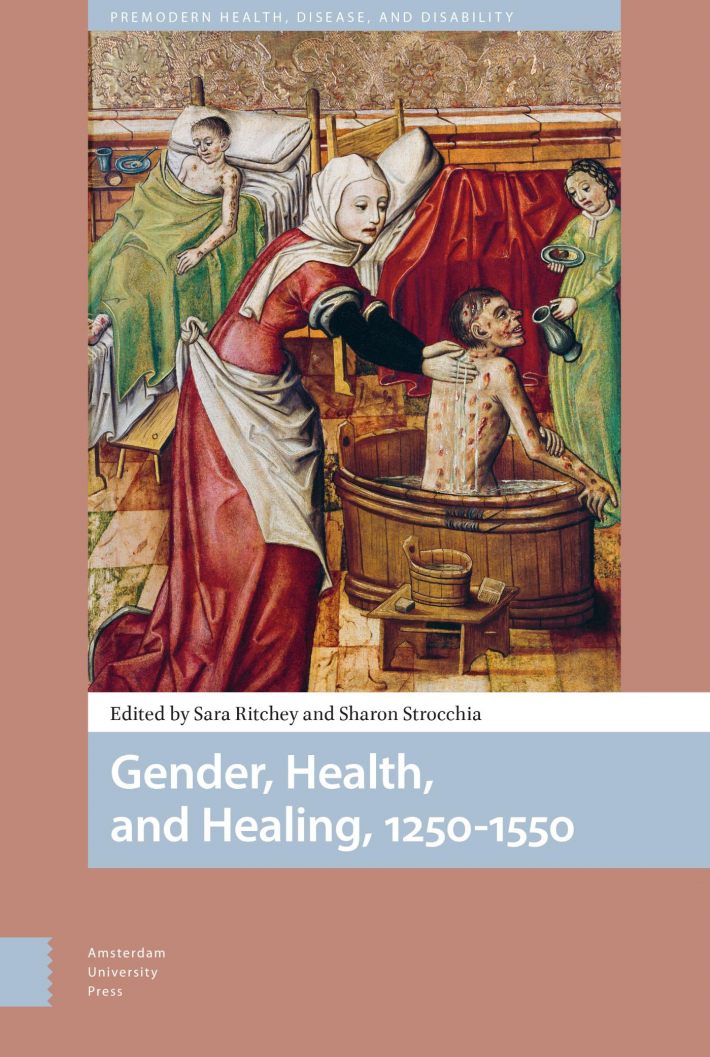 Gender, Health, and Healing, 1250-1550