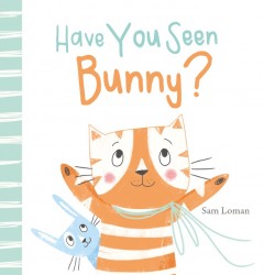 Have You Seen Bunny?