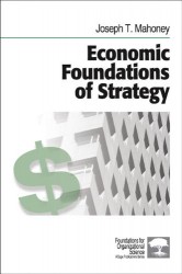 Economic Foundations of Strategy