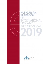Hungarian Yearbook of International Law and European Law 2019 • Hungarian Yearbook of International Law 2019