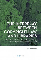 The Interplay Between Copyright Law and Libraries • The Interplay Between Copyright Law and Libraries