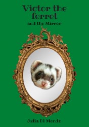 Victor the ferret and the Mirror