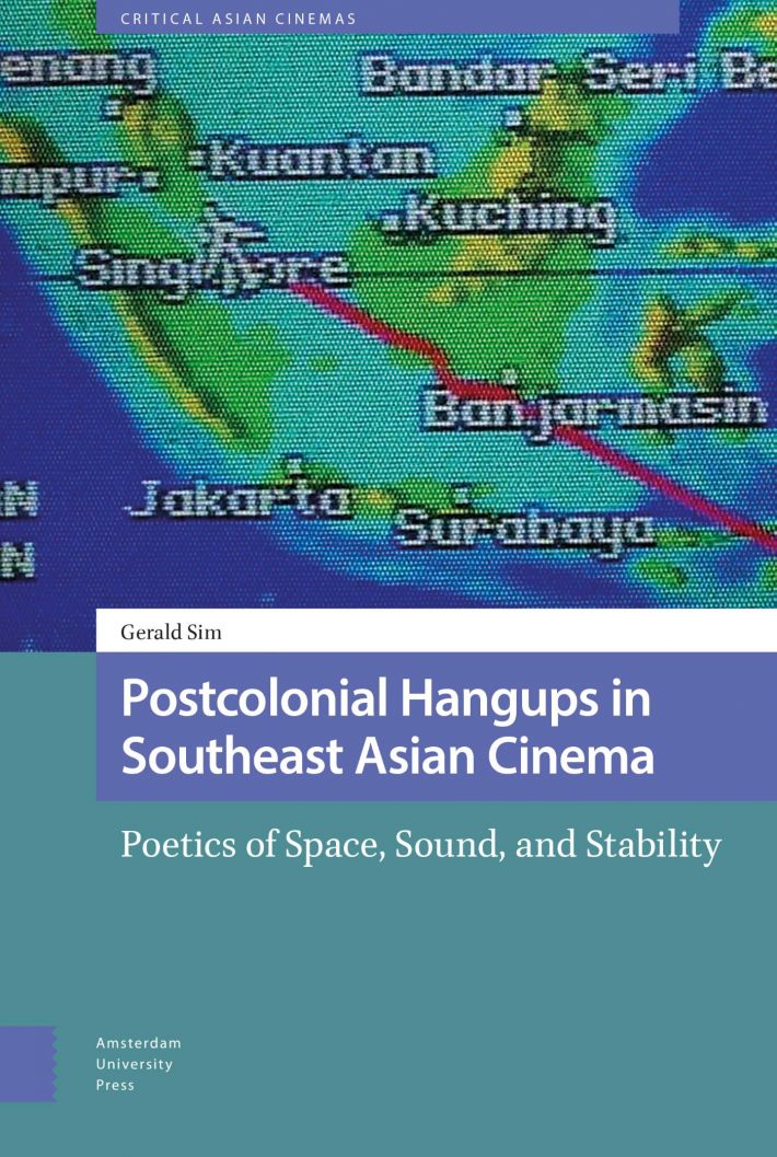 Postcolonial Hangups in Southeast Asian Cinema