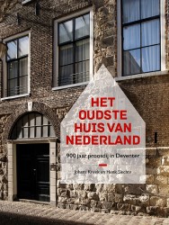 Het oudste huis van Nederland