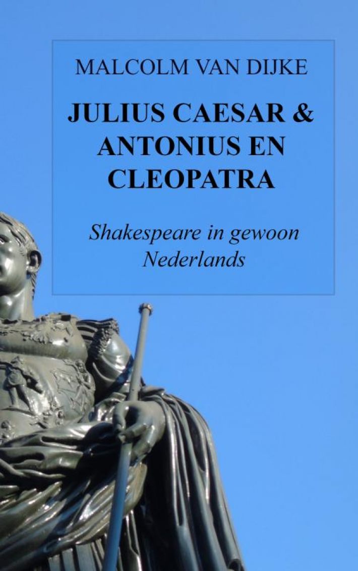 Julius Caesar & Antonius en Cleopatra