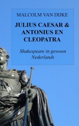 Julius Caesar & Antonius en Cleopatra