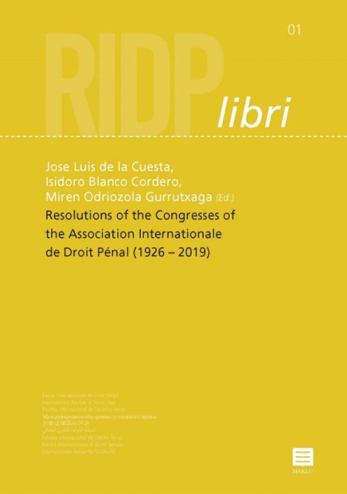 Resolutions of the Congresses of theInternational Association of Penal Law (1926 –2019)