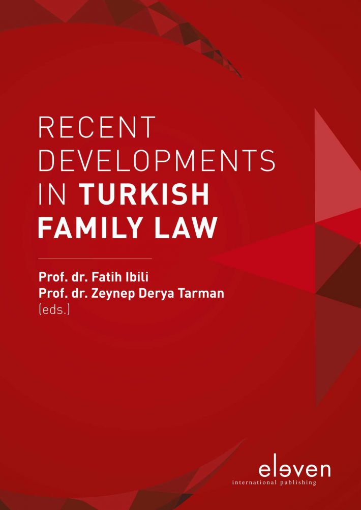 Recent Developments in Turkish Family Law • Recent Developments in Turkish Family Law