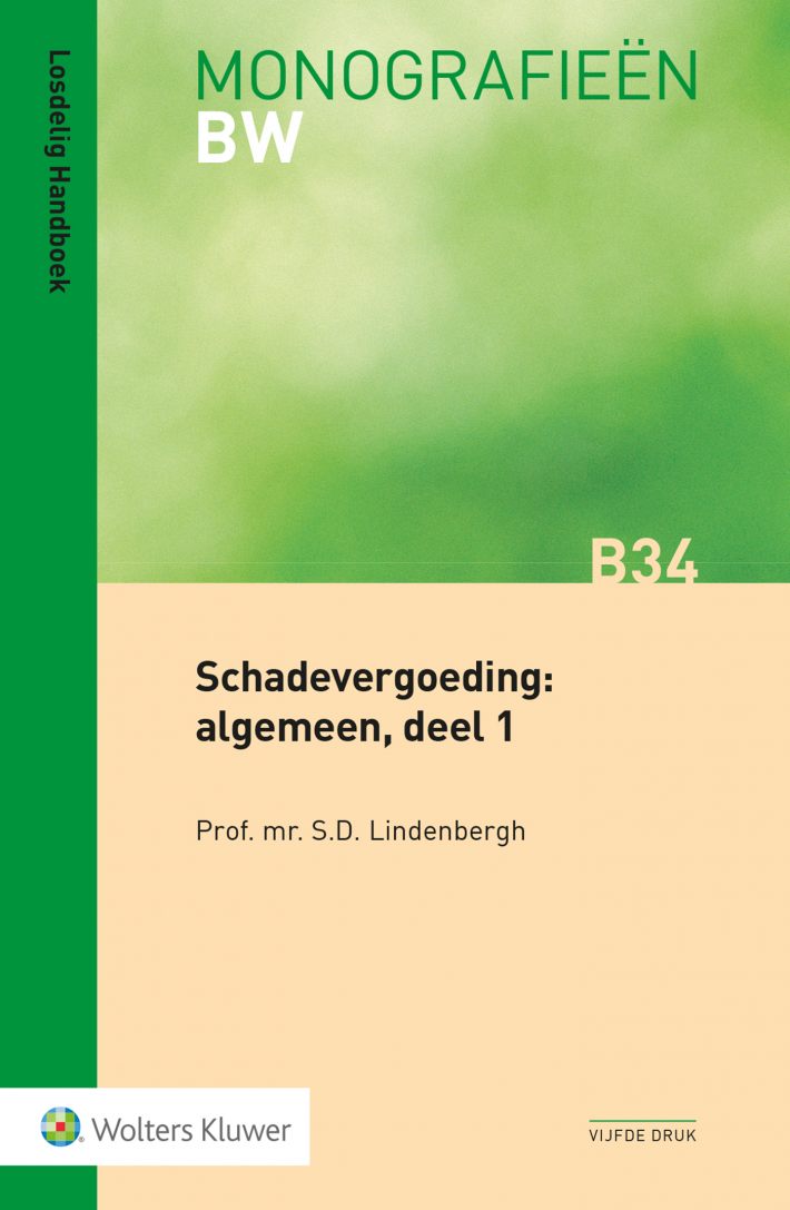 Schadevergoeding: algemeen &bullet; Schadevergoeding: algemeen, deel 1