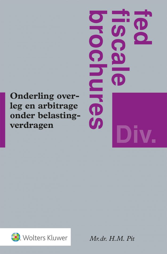Onderling overleg en arbitrage onder belastingverdragen &bullet; Onderling overleg en arbitrage onder belastingverdragen