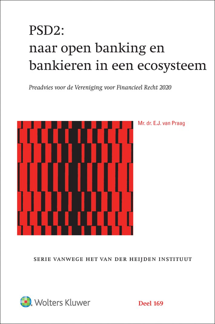 PSD2: naar open banking en bankieren in een ecosysteem • PSD2: naar open banking en bankieren in een ecosysteem