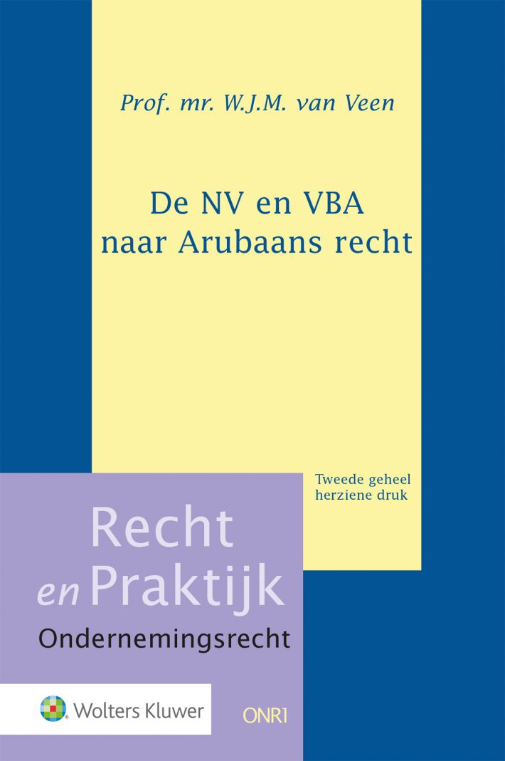 De NV en VBA naar Arubaans recht • De NV en VBA naar Arubaans recht