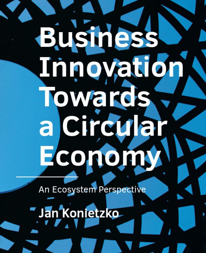 Business Innovation Towards a Circular Economy