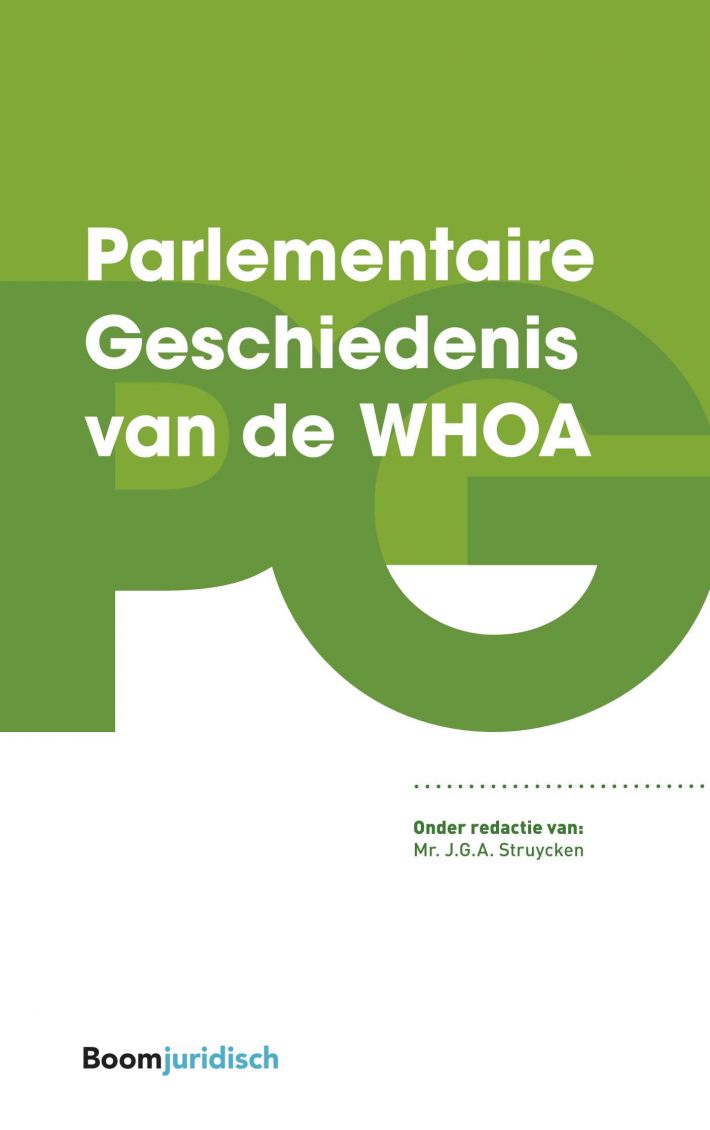 Parlementaire Geschiedenis van de WHOA • Parlementaire Geschiedenis van de WHOA