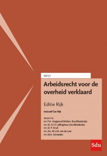 Arbeidsrecht voor de overheid verklaard, Editie Rijk. 2021/1