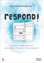 Respond! • Respond!