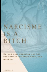 Narcisme is a bitch