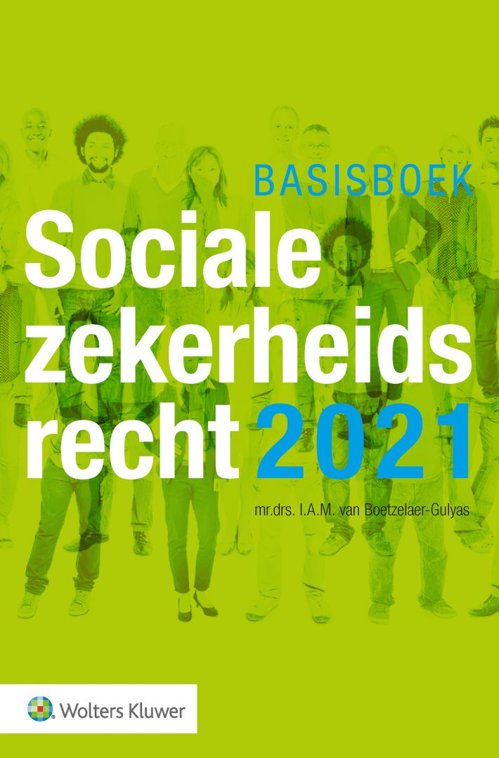 Basisboek Socialezekerheidsrecht 2021 • Basisboek Socialezekerheidsrecht 2021