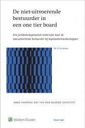 De niet-uitvoerende bestuurder in een one tier board • De niet-uitvoerende bestuurder in een one tier board