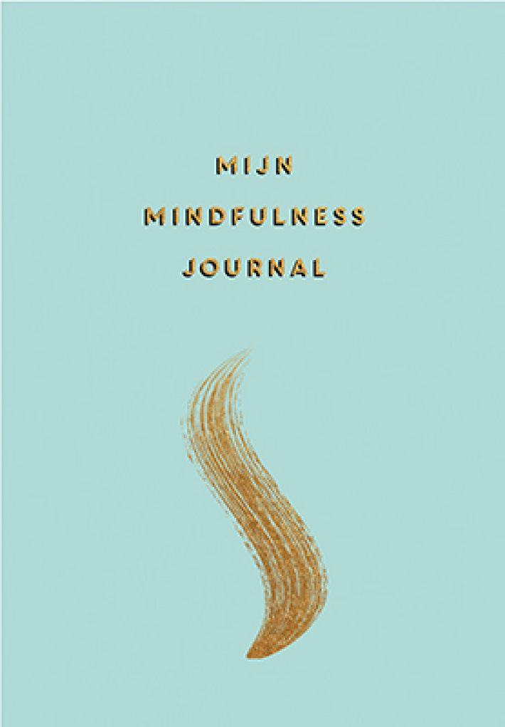 Mijn mindfulness journal Mijn mindfulness journal