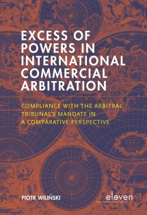 Excess of Powers in International Commercial Arbitration • Excess of Powers in International Commercial Arbitration